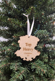 Top Heavy Ornament