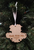 Walk With Me Ornament