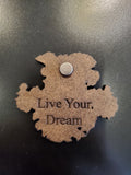 Live Your Dream Mini Magnet